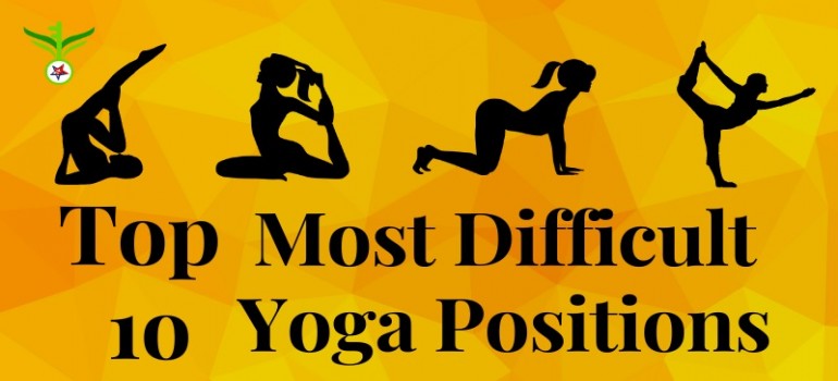 Top 10 Most Difficult Yoga Asanas To Challenge Yourself ? Keytohealthylife