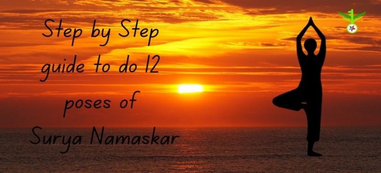 Step by Step guide to do 12 poses of Surya Namaskar